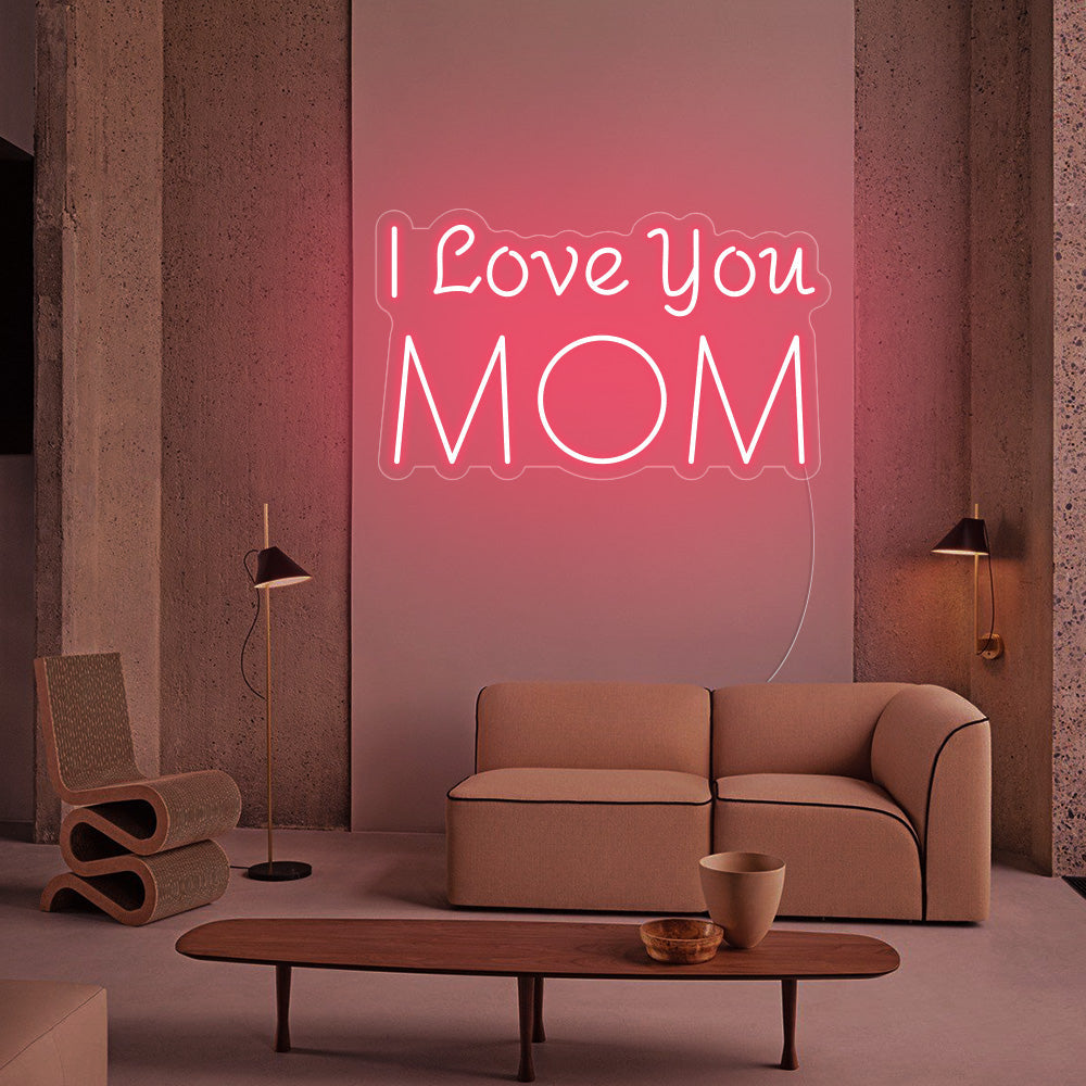 I Love you MOM Neon Signs Led Neon Lighting