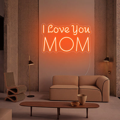 I Love you MOM Neon Signs Led Neon Lighting