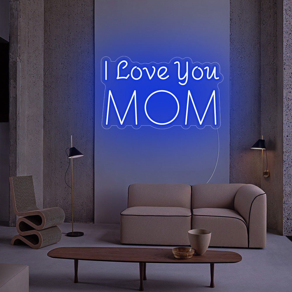 I Love you MOM Neon Signs Led Neon Lighting