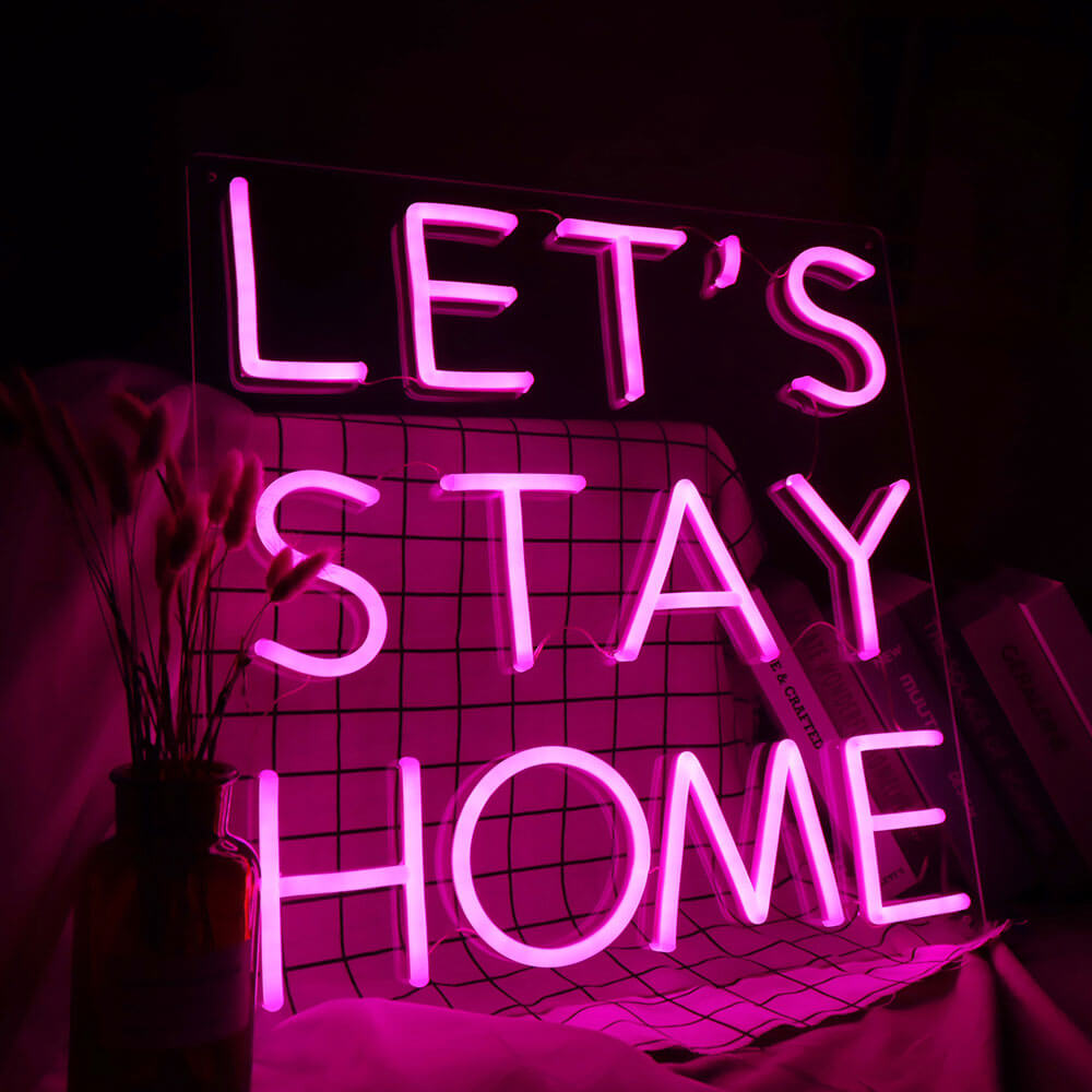 LET'S STAY HOME Neon Signs Led Neon Light Home Decoration