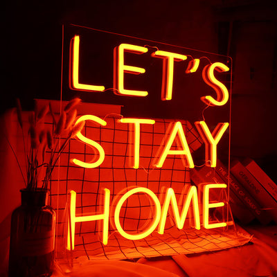 LET'S STAY HOME Neon Signs Led Neon Light Home Decoration