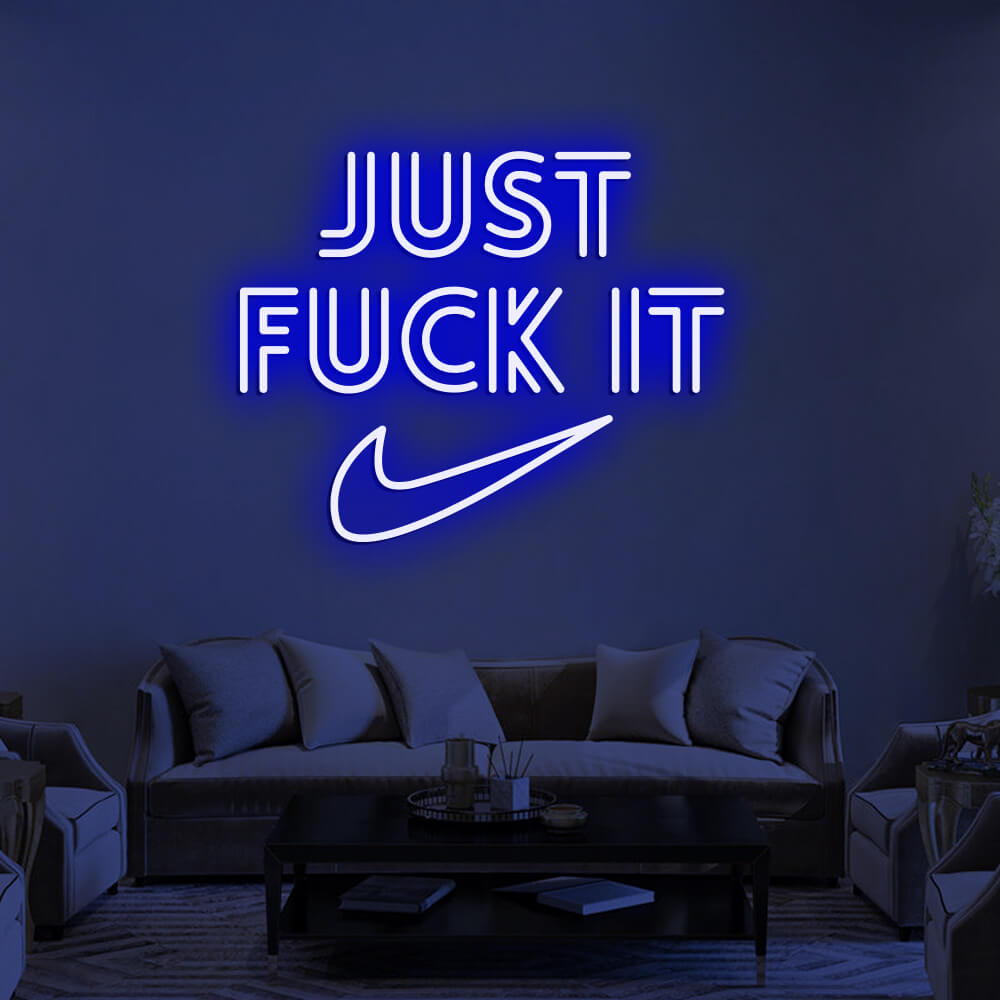 JUST FUCK IT LED Neon Signs Led Neon Lighting