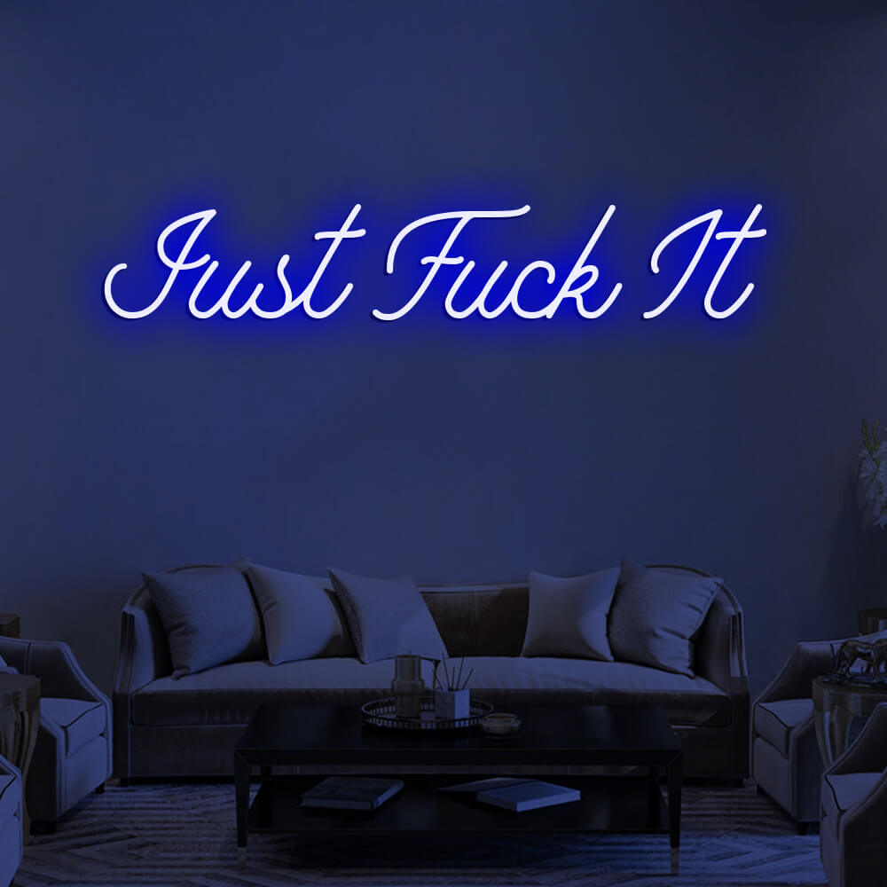 JUST FUCK IT LED Neon Signs Led Neon Lighting 2