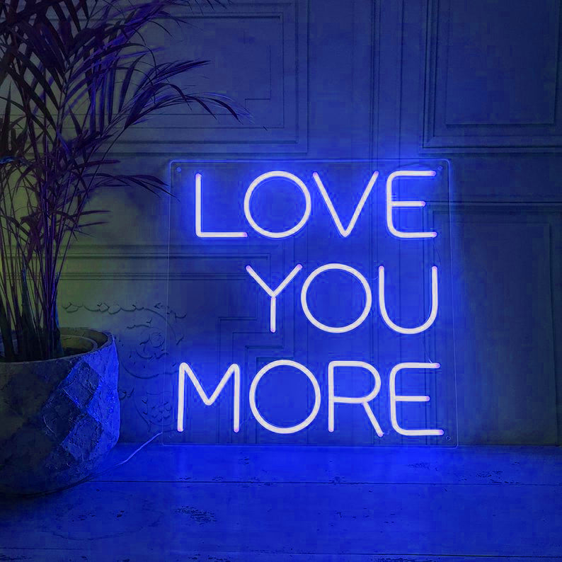 Love You More Neon Signs Led Neon Light Bedroom Decoration