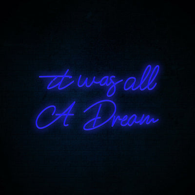 it was all a dream Neon Signs Led Neon Lights Room Wall Hanging