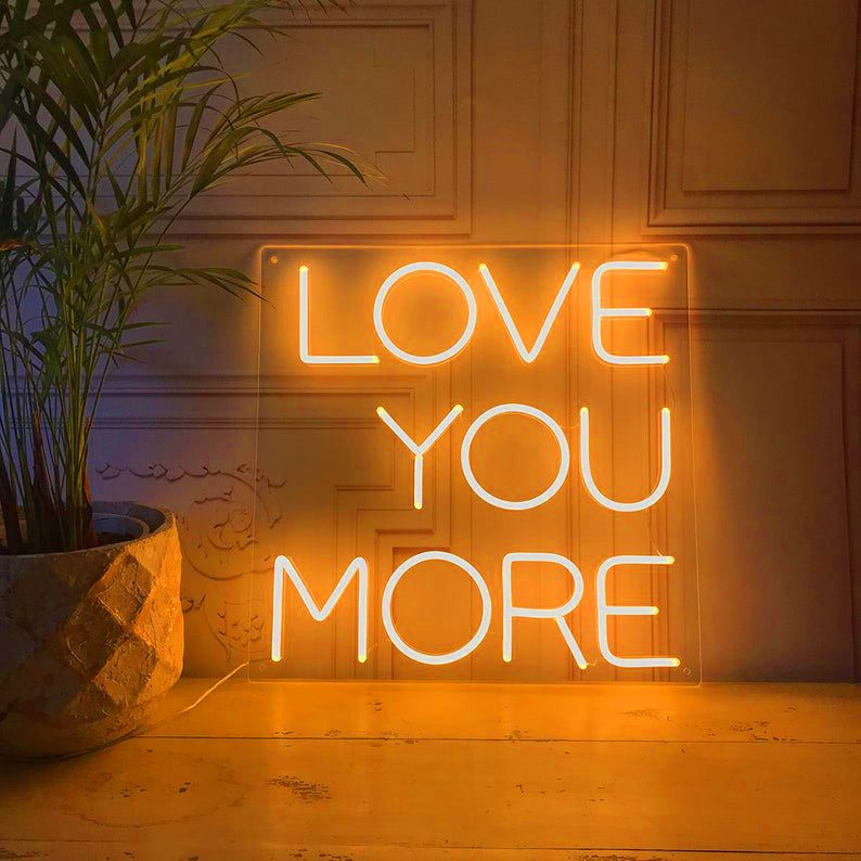 Love You More Neon Signs Led Neon Light Bedroom Decoration