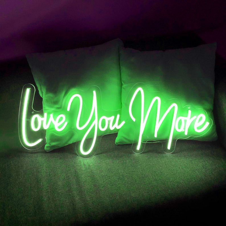 Love You More Neon Signs Led Neon Light Bedroom Decoration