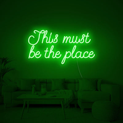This must be the place Neon Signs Led Neon Lighting