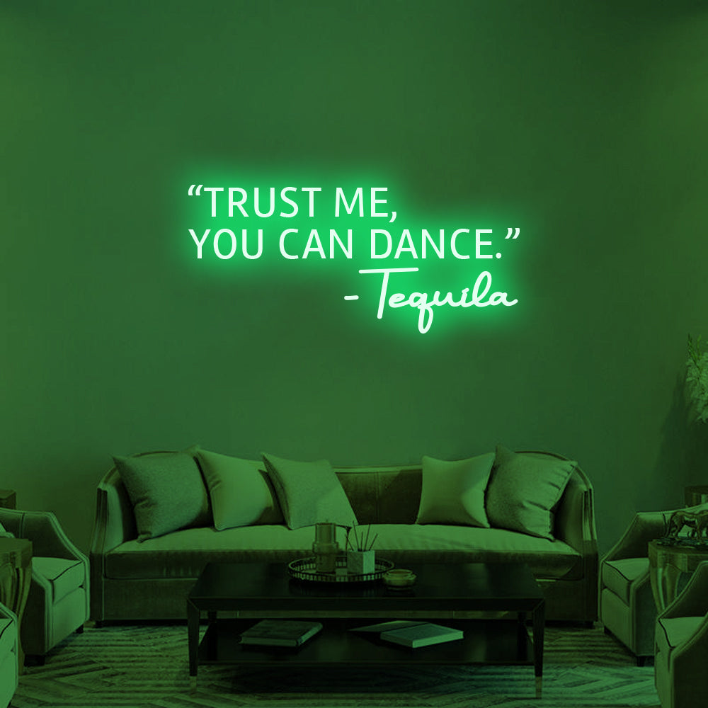Trust Me, You Can Dance' Neon Signs Led Neon Lighting