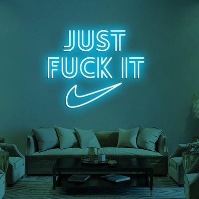 JUST FUCK IT LED Neon Signs Led Neon Lighting
