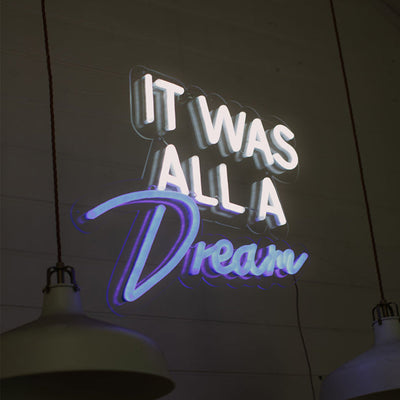 It was all a dream Neon Signs Led Neon Light Wall Hanging