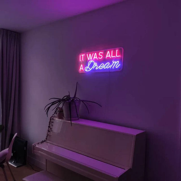 It was all a dream Neon Signs Home Decoration Led Neon Light
