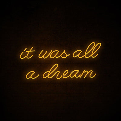 It was all a dream Neon Signs Led Neon Light Bedroom Decoration