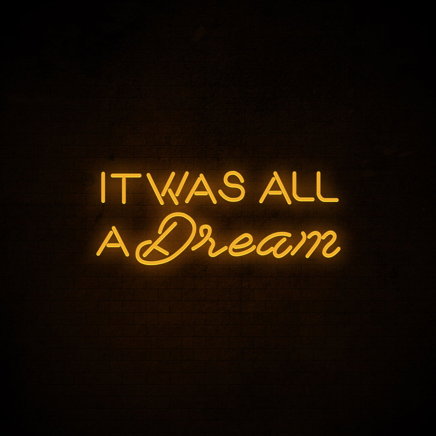 It was all a dream Neon Signs Led Neon Light Wall Hanging