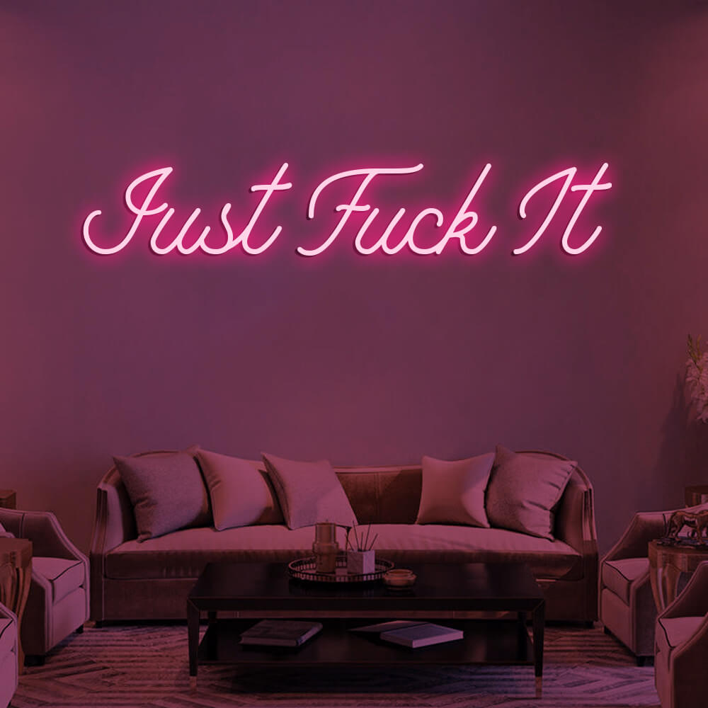 JUST FUCK IT LED Neon Signs Led Neon Lighting 2