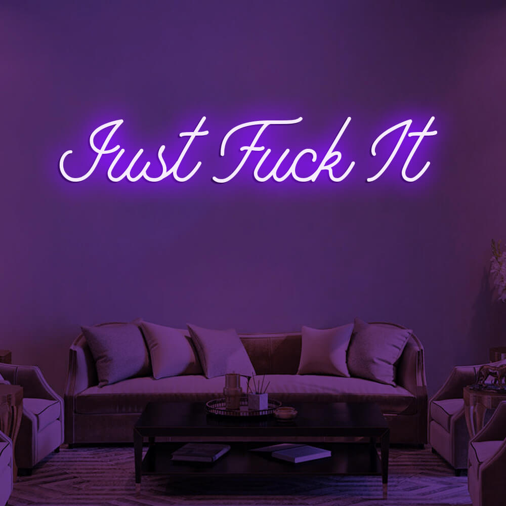 JUST FUCK IT LED Neon Signs Led Neon Lighting 2