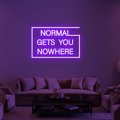 NORMAL GETS YOU NOWHERE Neon Signs Led Neon Lighting -2
