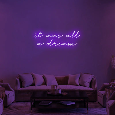 It was all a Dream Neon Signs Led Neon Light Liveing Room Decoration