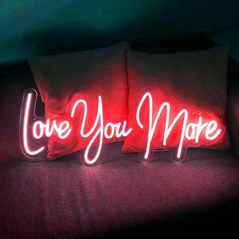 Love You More Neon Signs Led Neon Light Bedroom Decoration