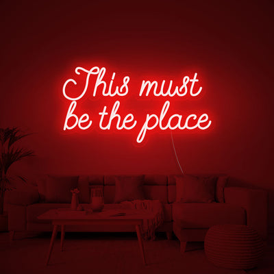 This must be the place Neon Signs Led Neon Lighting