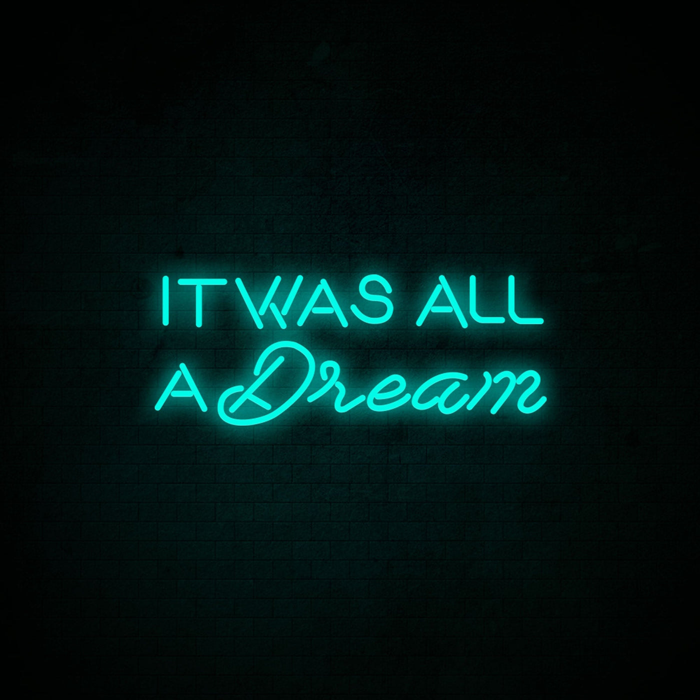 It was all a dream Neon Signs Led Neon Light Wall Hanging