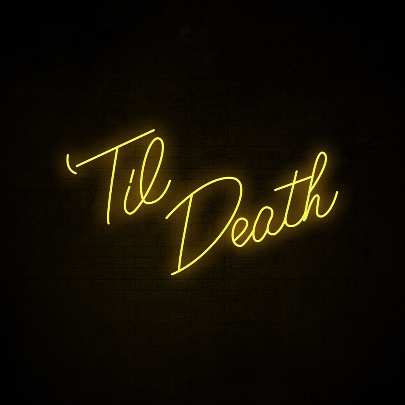 Til Death Neon Signs Led Neon Lighting 2 Big Size
