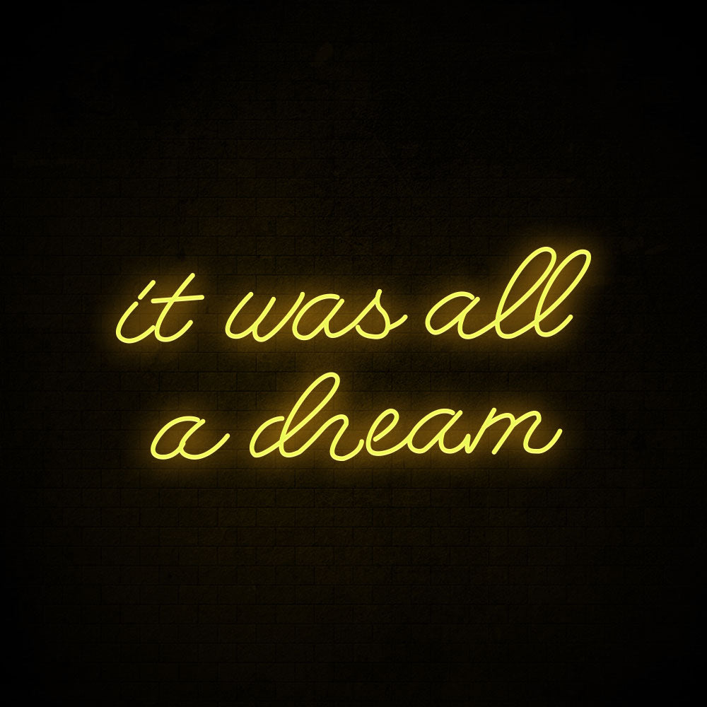 It was all a dream Neon Signs Led Neon Light Bedroom Decoration