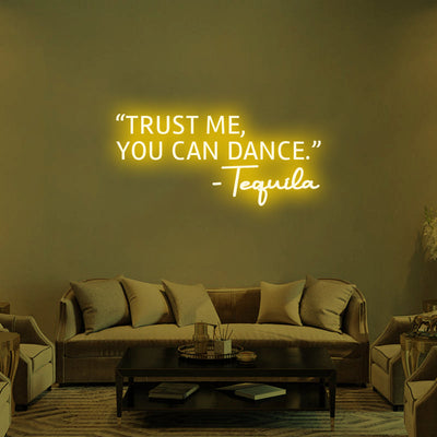 Trust Me, You Can Dance' Neon Signs Led Neon Lighting